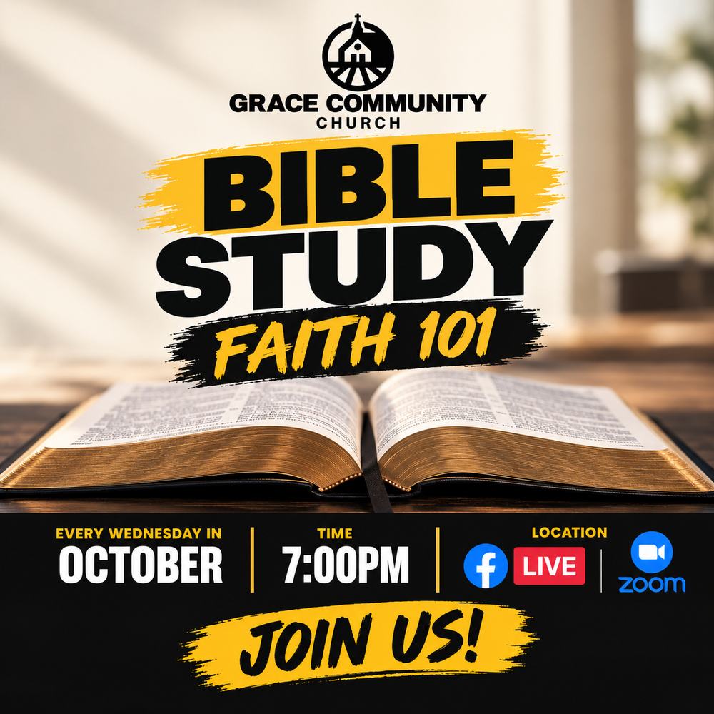 Flyer: Bible Study, Faith 101, every Wednesday in October at 7:00 PM on Facebook Live and Zoom